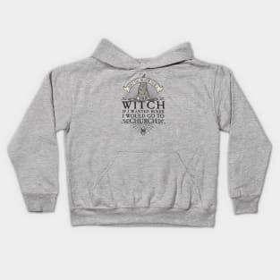 Don't tell me how to be a witch Kids Hoodie